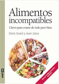 ALIMENTOS INCOMPATIBLES | 9788441428478 | GRANT, DORIS/JOICE, JEAN | Galatea Llibres | Llibreria online de Reus, Tarragona | Comprar llibres en català i castellà online