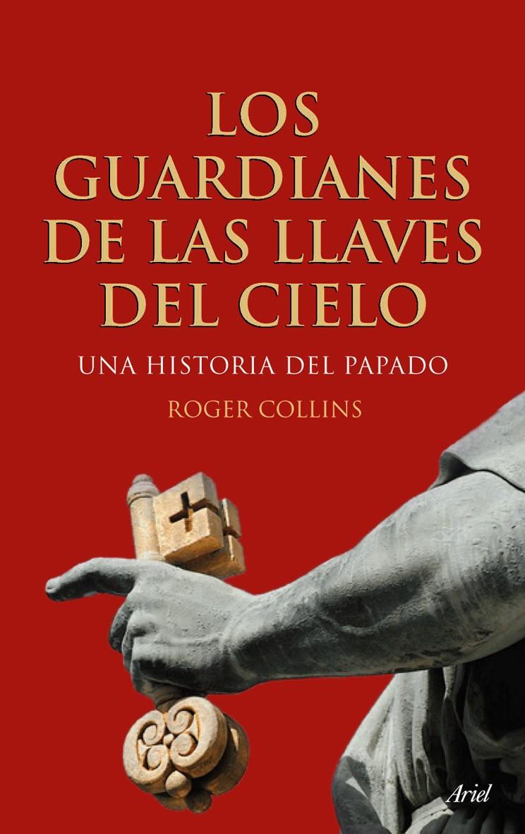 GUARDIANES DE LAS LLAVES DEL CIELO, LOS | 9788434488274 | COLLINS, ROGER | Galatea Llibres | Librería online de Reus, Tarragona | Comprar libros en catalán y castellano online