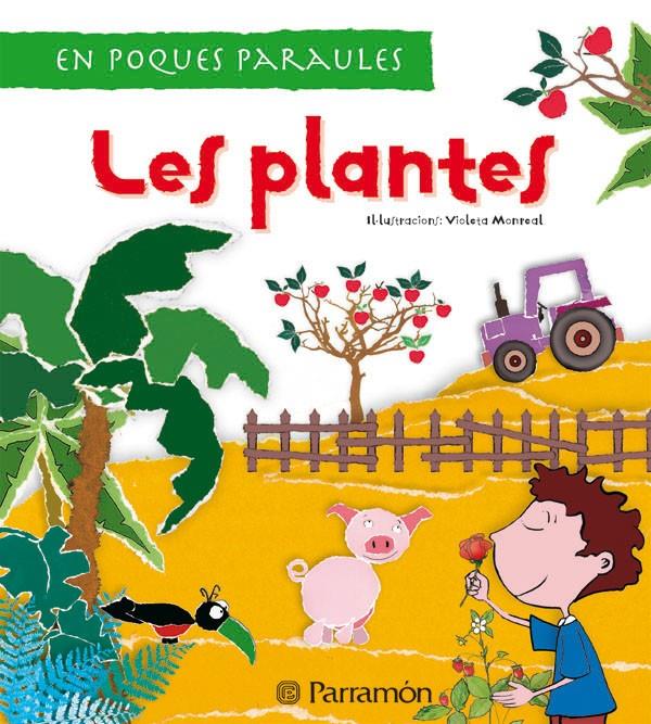 PLANTES, LES | 9788434229587 | MONREAL, VIOLETA | Galatea Llibres | Llibreria online de Reus, Tarragona | Comprar llibres en català i castellà online