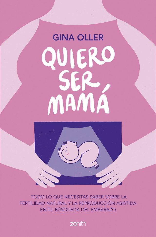 QUIERO SER MAMÁ | 9788408281450 | OLLER, GINA | Galatea Llibres | Llibreria online de Reus, Tarragona | Comprar llibres en català i castellà online