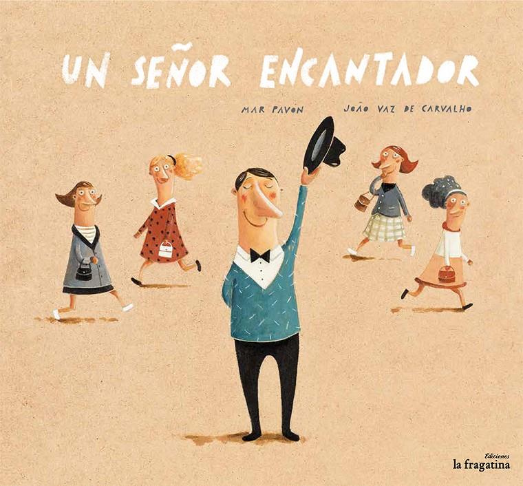 UN SEÑOR ENCANTADOR | 9788416226306 | PAVÓN CORDOBA, MAR | Galatea Llibres | Llibreria online de Reus, Tarragona | Comprar llibres en català i castellà online