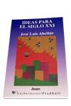 IDEAS PARA EL SIGLO XXI | 9788479541842 | ABELLAN, JOSE LUIS | Galatea Llibres | Librería online de Reus, Tarragona | Comprar libros en catalán y castellano online