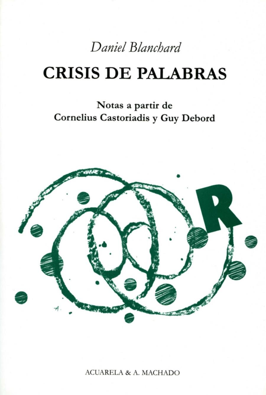 CRISIS DE PALABRAS | 9788477741923 | BLANCHARD, DANIEL | Galatea Llibres | Librería online de Reus, Tarragona | Comprar libros en catalán y castellano online