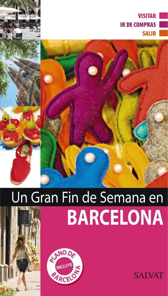 BARCELONA UN GRAN FIN DE SEMANA | 9788421685402 | Galatea Llibres | Librería online de Reus, Tarragona | Comprar libros en catalán y castellano online
