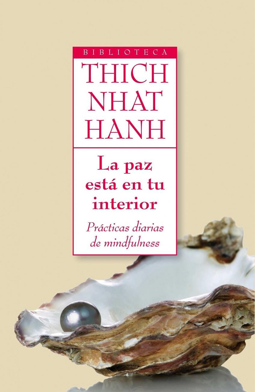 PAZ ESTÁ EN TU INTERIOR | 9788497545716 | NHAT HANH, TICH | Galatea Llibres | Llibreria online de Reus, Tarragona | Comprar llibres en català i castellà online