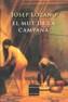 MUT DE LA CAMPANA, EL -COLUMNA- | 9788466404549 | LOZANO, JOSEP | Galatea Llibres | Llibreria online de Reus, Tarragona | Comprar llibres en català i castellà online