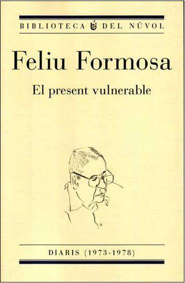 EL PRESENT VULNERABLE | 9788494747946 | FORMOSA TORRES, FELIU | Galatea Llibres | Llibreria online de Reus, Tarragona | Comprar llibres en català i castellà online