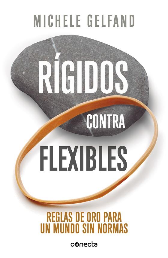 RÍGIDOS CONTRA FLEXIBLES | 9788416883790 | GELFAND, MICHELE | Galatea Llibres | Llibreria online de Reus, Tarragona | Comprar llibres en català i castellà online