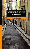 CARRERO SENSE SORTIDA | 9788424682484 | OMGBA, VICTOR | Galatea Llibres | Llibreria online de Reus, Tarragona | Comprar llibres en català i castellà online