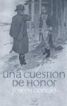 CUESTIÓN DE HONOR, UNA | 9788493663742 | CONRAD, JOSEPH | Galatea Llibres | Llibreria online de Reus, Tarragona | Comprar llibres en català i castellà online