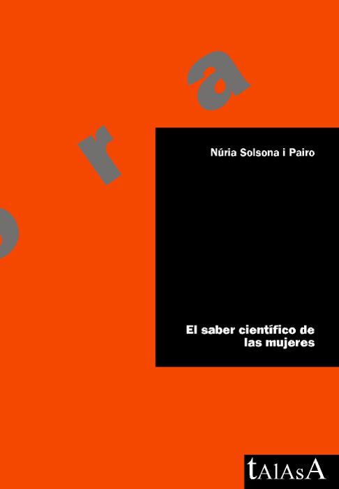 SABER CIENTIFICO DE LAS MUJERES, EL | 9788488119957 | SOLSONA I PAIRO, NURIA | Galatea Llibres | Librería online de Reus, Tarragona | Comprar libros en catalán y castellano online