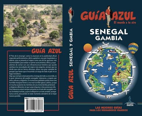 SENEGAL Y GAMBIA GUIA AZUL 2018 | 9788417368036 | INGELMO, ÁNGEL/PAMIES, JOSE IGNACIO/SANZ, JAVIER/DE ALBA, CARLOS | Galatea Llibres | Librería online de Reus, Tarragona | Comprar libros en catalán y castellano online