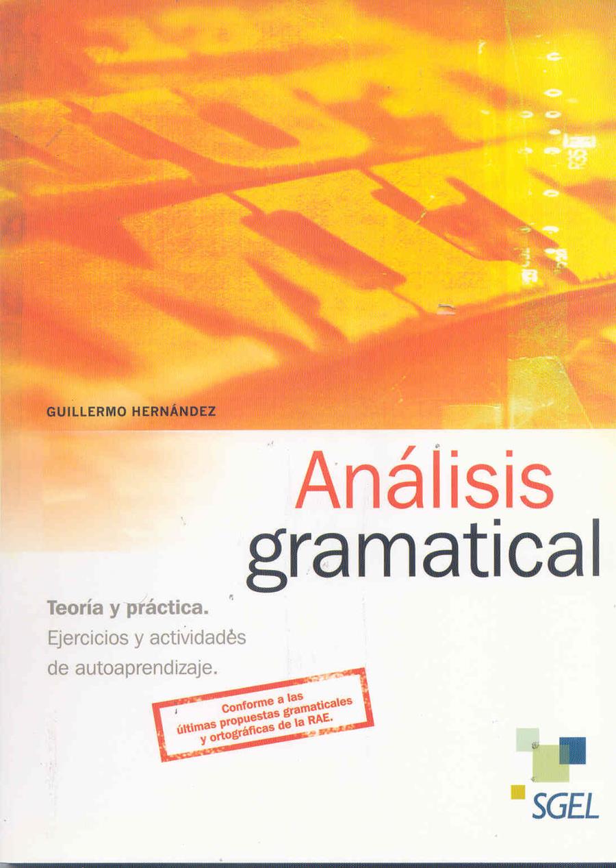 ANÁLISIS GRAMATICAL | 9788497786652 | HERNÁNDEZ, GUILLERMO | Galatea Llibres | Llibreria online de Reus, Tarragona | Comprar llibres en català i castellà online