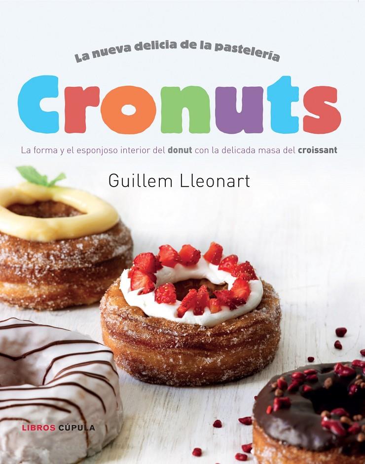 CRONUTS | 9788448018320 | LLEONART, GUILLEM | Galatea Llibres | Llibreria online de Reus, Tarragona | Comprar llibres en català i castellà online