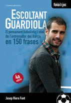 ESCOLTANT GUARDIOLA | 9788497915526 | RIERA FONT, JOSEP | Galatea Llibres | Llibreria online de Reus, Tarragona | Comprar llibres en català i castellà online