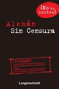 ALEMÁN SIN CENSURA | 9788499293981 | Galatea Llibres | Llibreria online de Reus, Tarragona | Comprar llibres en català i castellà online