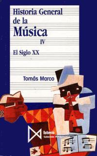 HISTORIA GENERAL DE LA MÚSICA IV | 9788470900938 | MARCO, TOMÁS | Galatea Llibres | Llibreria online de Reus, Tarragona | Comprar llibres en català i castellà online