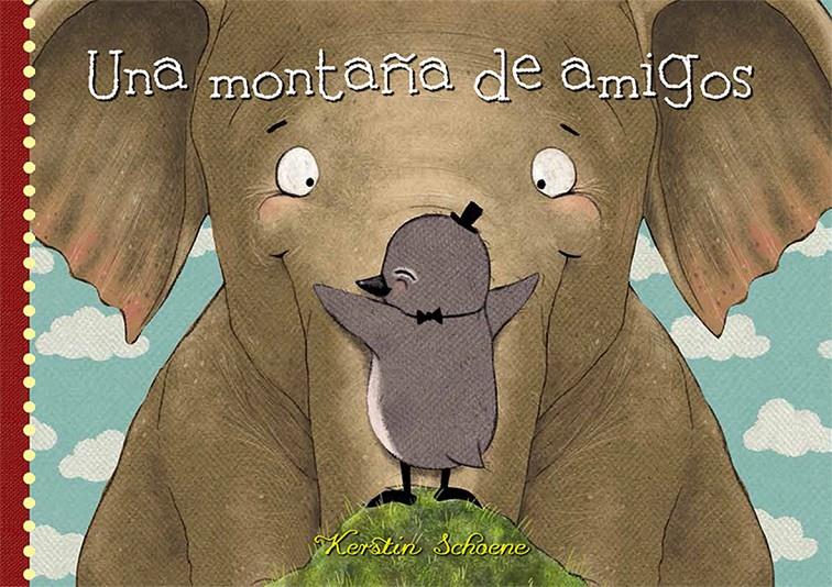 UNA MONTAÑA DE AMIGOS | 9788494176548 | SCHOENE, KERSTIN | Galatea Llibres | Llibreria online de Reus, Tarragona | Comprar llibres en català i castellà online