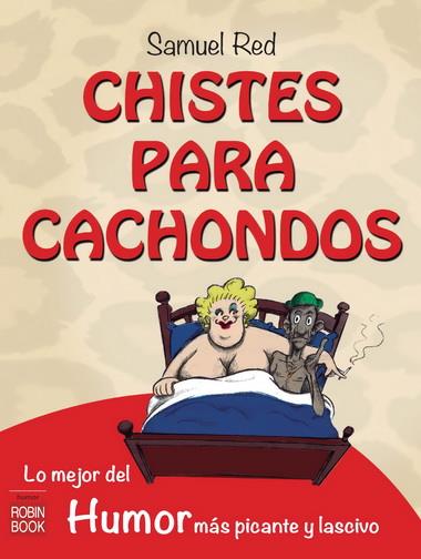 CHISTES PARA CACHONDOS | 9788499173160 | RED, SAMUEL | Galatea Llibres | Llibreria online de Reus, Tarragona | Comprar llibres en català i castellà online