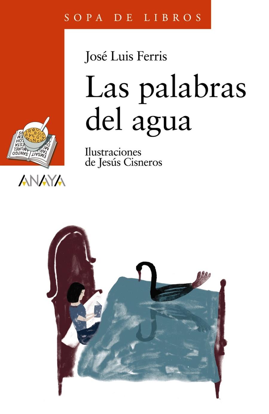 PALABRAS DEL AGUA, LAS | 9788466776943 | FERRIS, JUAN LUIS | Galatea Llibres | Librería online de Reus, Tarragona | Comprar libros en catalán y castellano online