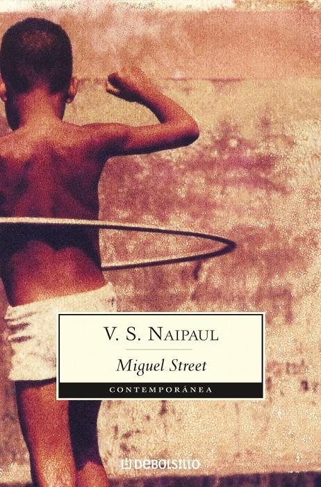 MIGUEL STREET | 9788483463499 | NAIPAUL, V. S. | Galatea Llibres | Llibreria online de Reus, Tarragona | Comprar llibres en català i castellà online