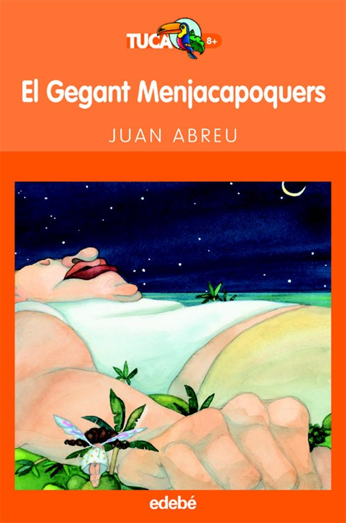 GEGANT MENJACAPOQUERS | 9788423681853 | ABREU, JUAN | Galatea Llibres | Librería online de Reus, Tarragona | Comprar libros en catalán y castellano online