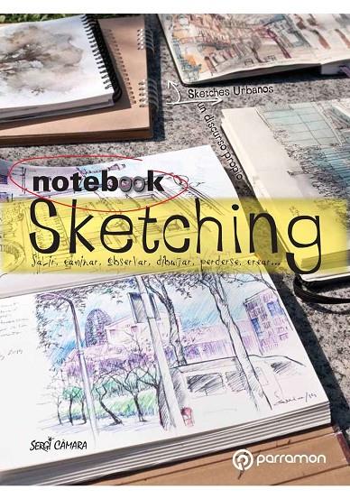 NOTEBOOK SKETCHING | 9788434210196 | CAMARA, SERGI | Galatea Llibres | Llibreria online de Reus, Tarragona | Comprar llibres en català i castellà online