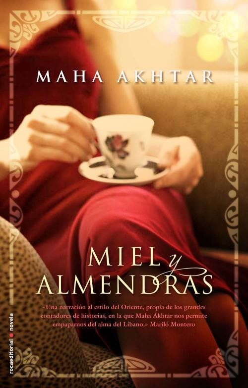 MIEL Y ALMENDRAS | 9788499184418 | AKHTAR, MAHA | Galatea Llibres | Librería online de Reus, Tarragona | Comprar libros en catalán y castellano online