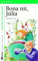 BONA NIT, JULIA | 9788424630492 | SALA I VILA, CARLES | Galatea Llibres | Librería online de Reus, Tarragona | Comprar libros en catalán y castellano online