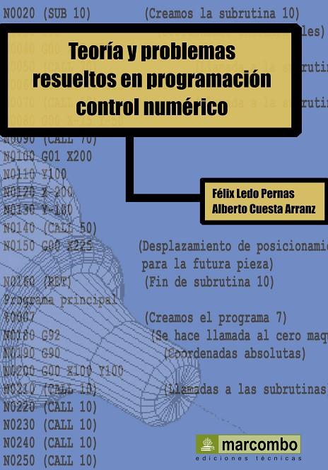 TEORIA Y PROBLEMAS RESUELTOS EN PROGRAMACION CONTROL NUMERIC | 9788426713827 | CUESTA ARRANZ, ALBERTO | Galatea Llibres | Llibreria online de Reus, Tarragona | Comprar llibres en català i castellà online