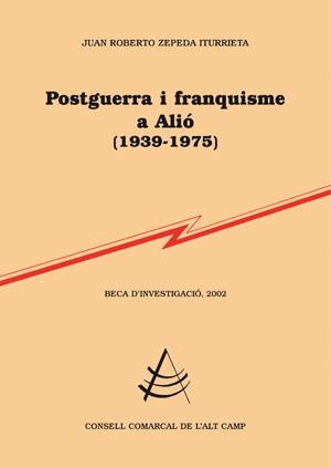 POSTGUERRA Y FRANQUISME A ALIO (1939-1975) | 9788497795470 | ZEPEDA, JUAN | Galatea Llibres | Llibreria online de Reus, Tarragona | Comprar llibres en català i castellà online