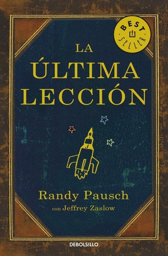 ÚLTIMA LECCIÓN, LA | 9788497934626 | PAUSCH, RANDY | Galatea Llibres | Llibreria online de Reus, Tarragona | Comprar llibres en català i castellà online