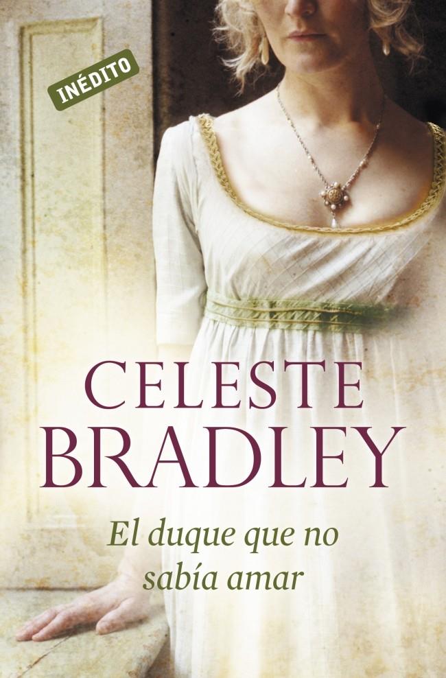 DUQUE QUE NO SABIA AMAR, EL | 9788499085906 | BRADLEY, CELESTE | Galatea Llibres | Llibreria online de Reus, Tarragona | Comprar llibres en català i castellà online