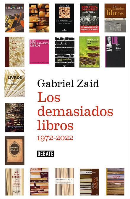 LOS DEMASIADOS LIBROS | 9788419399908 | ZAID, GABRIEL | Galatea Llibres | Llibreria online de Reus, Tarragona | Comprar llibres en català i castellà online