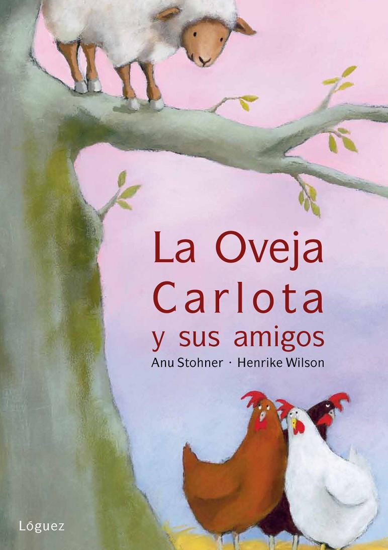 LA OVEJA CARLOTA Y SUS AMIGOS | 9788496646704 | STOHNER, ANU | Galatea Llibres | Llibreria online de Reus, Tarragona | Comprar llibres en català i castellà online