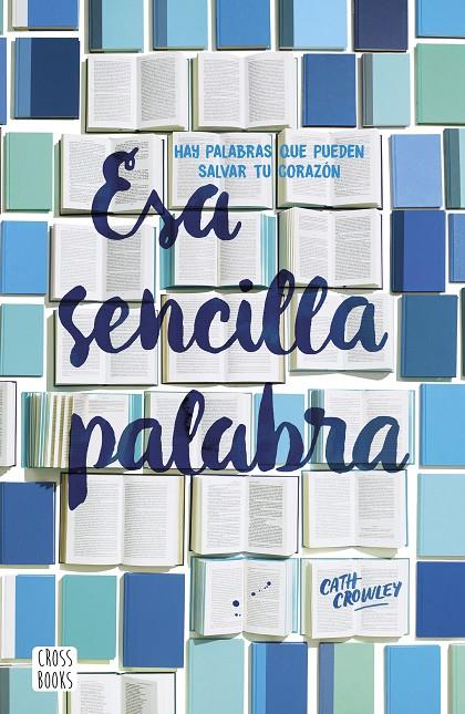 ESA SENCILLA PALABRA | 9788408193500 | CROWLEY, CATH | Galatea Llibres | Llibreria online de Reus, Tarragona | Comprar llibres en català i castellà online