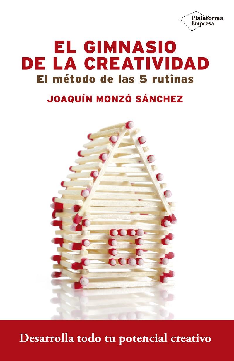 EL GIMNASIO DE LA CREATIVIDAD | 9788416620715 | MONZÓ SÁNCHEZ, JOAQUÍN | Galatea Llibres | Llibreria online de Reus, Tarragona | Comprar llibres en català i castellà online