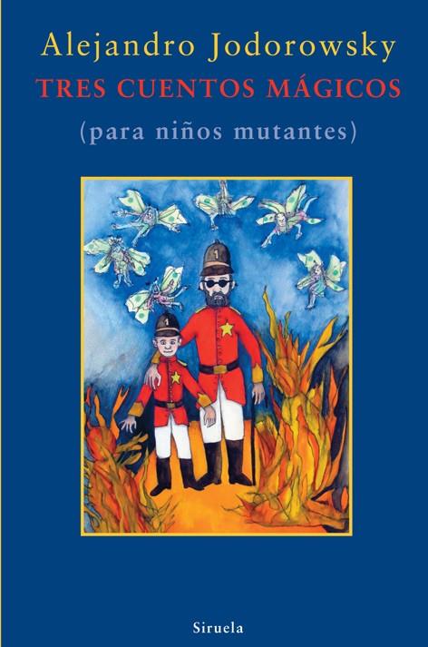 TRES CUENTOS MAGICOS | 9788498413328 | JODOROWSKY, ALEJANDRO | Galatea Llibres | Llibreria online de Reus, Tarragona | Comprar llibres en català i castellà online