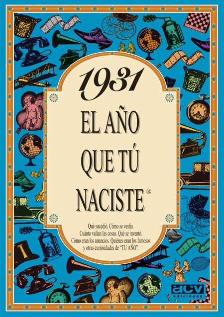 1931 EL AÑO QUE TU NACISTE | 9788488907684 | COLLADO BASCOMPTE, ROSA | Galatea Llibres | Llibreria online de Reus, Tarragona | Comprar llibres en català i castellà online