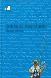 JONAS EL PESCADOR | 9788493375515 | ZIMNIK, REINER | Galatea Llibres | Librería online de Reus, Tarragona | Comprar libros en catalán y castellano online