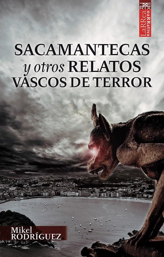 SACAMANTECAS Y OTROS RELATOS VASCOS DE TERROR | 9788471485229 | RODRÍGUEZ ÁLVAREZ, MIKEL | Galatea Llibres | Llibreria online de Reus, Tarragona | Comprar llibres en català i castellà online