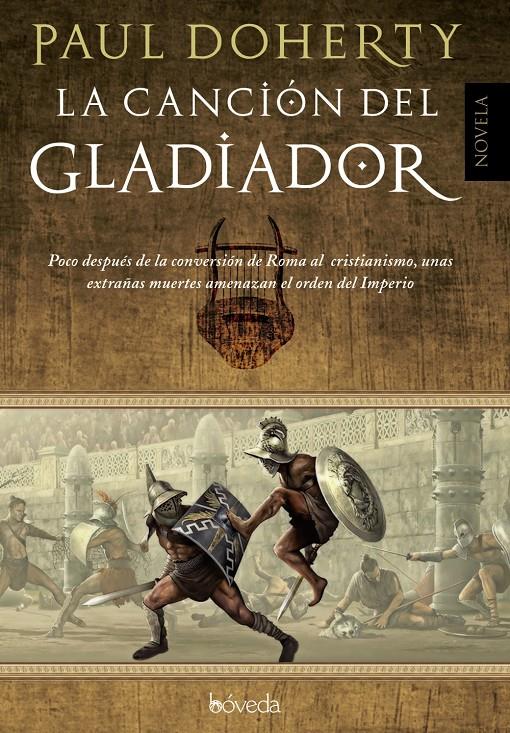 CANCION DEL GLADIADOR, LA | 9788493743093 | DOHERTY, PAUL | Galatea Llibres | Llibreria online de Reus, Tarragona | Comprar llibres en català i castellà online