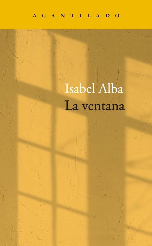 LA VENTANA | 9788418370915 | ALBA, ISABEL | Galatea Llibres | Llibreria online de Reus, Tarragona | Comprar llibres en català i castellà online