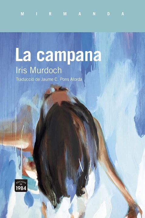 LA CAMPANA | 9788418858895 | MURDOCH, IRIS | Galatea Llibres | Llibreria online de Reus, Tarragona | Comprar llibres en català i castellà online