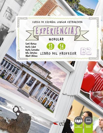 EXPERIENCIAS 13 - 14 (B2). LIBRO DEL PROFESOR | 9788490814697 | ALONSO ARIJA, EUGENIA/CABOT CARDOSO, MARÍA PILAR/GONZÁLEZ GASPAR, MARTA/VÍLCHEZ VELEDA, ALBERTO/SÁNC | Galatea Llibres | Llibreria online de Reus, Tarragona | Comprar llibres en català i castellà online