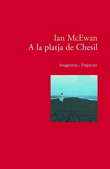 A LA PLATJA DE CHESIL | 9788497872621 | MCEWAN, IAN | Galatea Llibres | Llibreria online de Reus, Tarragona | Comprar llibres en català i castellà online