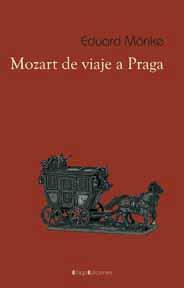 MOZART DE VIAJE A PRAGA | 9788495881908 | MORIKE, EDUARD FREDREICK | Galatea Llibres | Llibreria online de Reus, Tarragona | Comprar llibres en català i castellà online