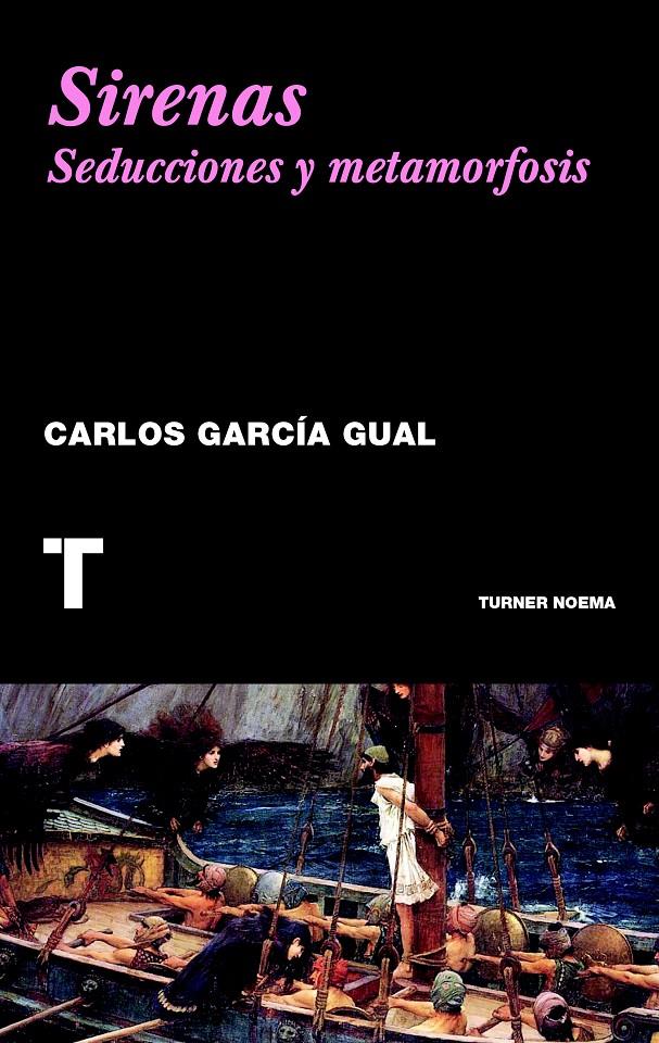 SIRENAS | 9788415832294 | GARCÍA GUAL, CARLOS | Galatea Llibres | Llibreria online de Reus, Tarragona | Comprar llibres en català i castellà online