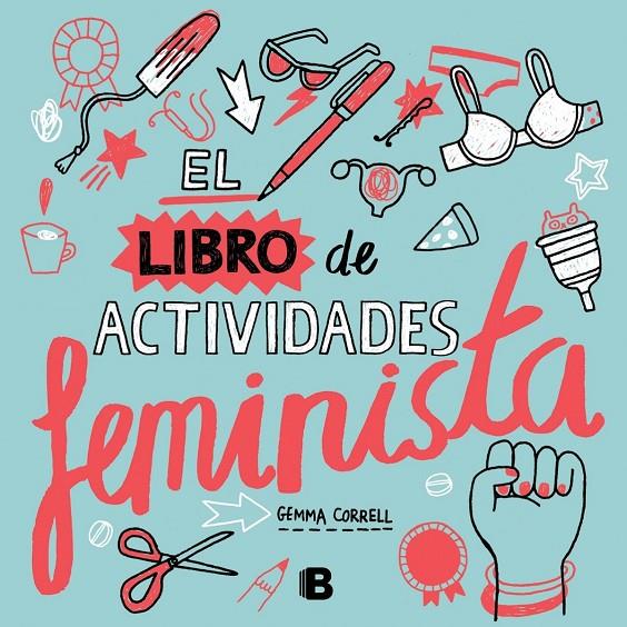 EL LIBRO DE ACTIVIDADES FEMINISTA | 9788466659765 | CORRELL, GEMMA | Galatea Llibres | Llibreria online de Reus, Tarragona | Comprar llibres en català i castellà online