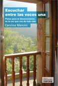 ESCUCHAR ENTRE LAS VOCES UNA | 9788427718814 | MANCINI CAVALLOTTI, CAROLINA | Galatea Llibres | Librería online de Reus, Tarragona | Comprar libros en catalán y castellano online